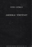 Vitéz György - Amerikai történet [antikvár]