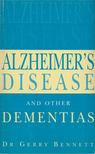 Dr. Gerry Bennet - Alzheimer's Disease [antikvár]