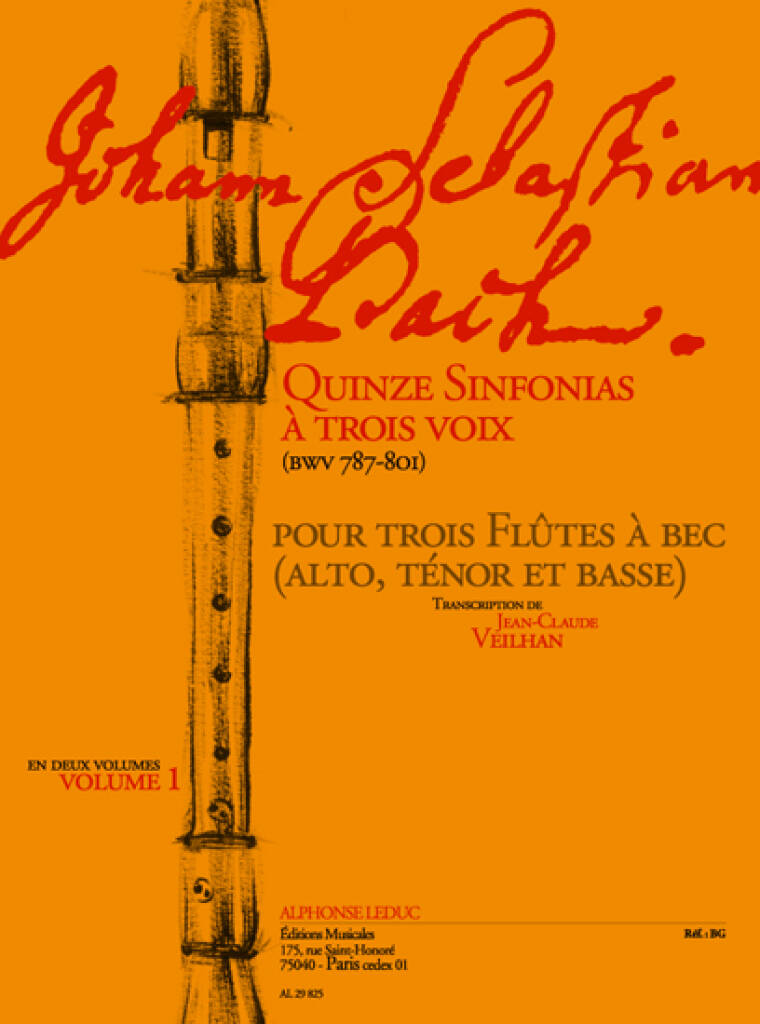 J. S. Bach - QUINZE SINFONIAS A TROIS VOIX (BWV 787-801) POUR TROIS FLUTE A BEC
