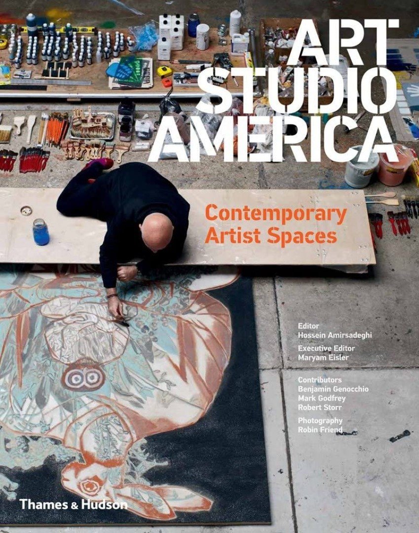 Hossein Amirsadeghi - Art Studio America: Contemporary Artist Spaces [antikvár]