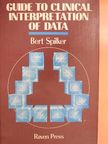 Bert Spilker - Guide to Clinical Interpretation of Data [antikvár]