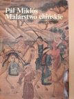 Malarstwo chinskie [antikvár]