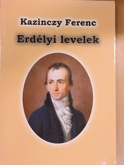 Kazinczy Ferenc - Erdélyi levelek [antikvár]