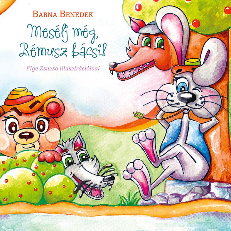 Barna Benedek - Mesélj még, Rémusz bácsi!