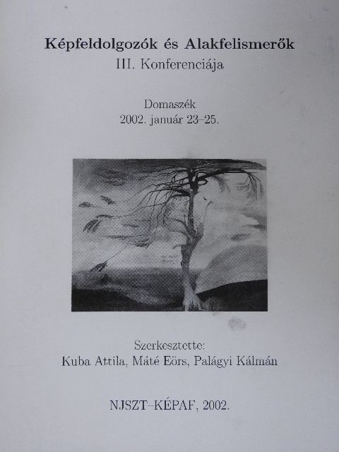 Balogh Emese - Képfeldolgozók és Alakfelismerők III. Konferenciája [antikvár]