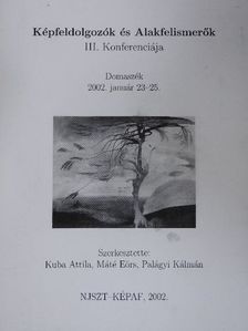 Balogh Emese - Képfeldolgozók és Alakfelismerők III. Konferenciája [antikvár]
