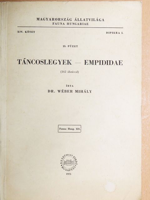 Dr. Wéber Mihály - Táncoslegyek [antikvár]