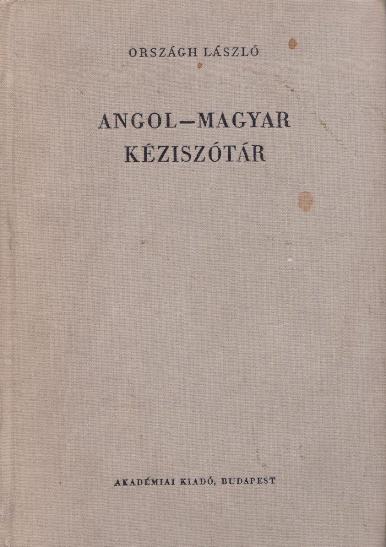 ORSZÁGH LÁSZLÓ - Angol-magyar kéziszótár [antikvár]