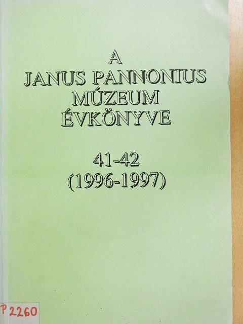 Ádám László - A Janus Pannonius Múzeum évkönyve 1996-1997 [antikvár]