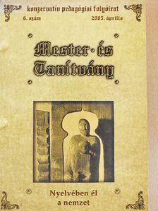 Bencze Imre - Mester és Tanítvány 2005. április [antikvár]