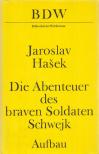 Jaroslav Hasek - Die Abenteuer des braven Soldaten Schwejk [antikvár]