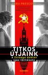 Lara Prescott - Titkos útjaink [antikvár]