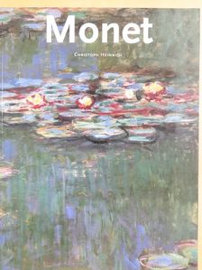 Christoph Heinrich - Claude Monet 1840-1926 [antikvár]