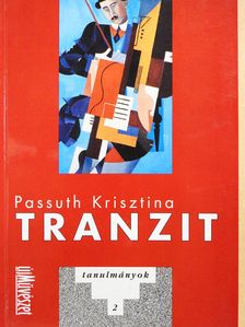 Passuth Krisztina - Tranzit (dedikált példány) [antikvár]