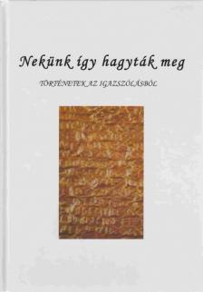 Paál Zoltán - Nekünk így hagyták meg [antikvár]