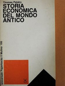 Pekáry Tamás - Storia Economica del Mondo Antico [antikvár]