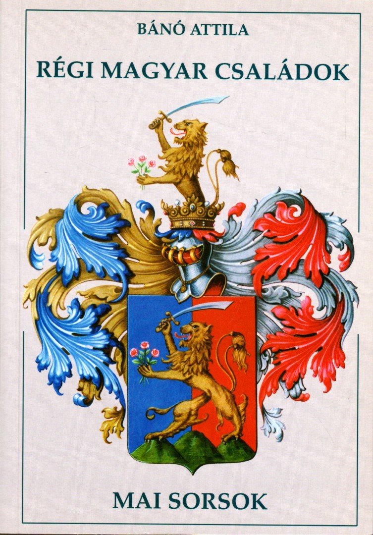 Régi magyar családok [antikvár]