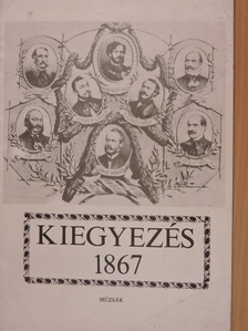 Körmöczi Katalin - Kiegyezés 1867 [antikvár]