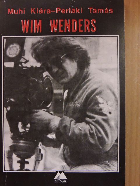 Muhi Klára - Wim Wenders [antikvár]