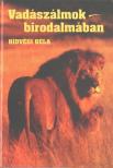 Hídvégi Béla - Vadászálmok birodalmában (dedikált) [antikvár]