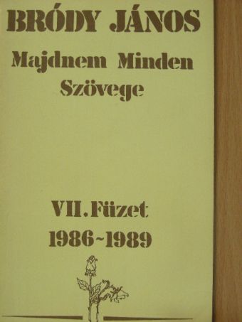 Bornai Tibor - Bródy János Majdnem Minden Szövege VII. [antikvár]