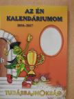 Az én kalendáriumom 2016-2017 [antikvár]