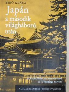 Biró Klára - Japán a második világháború után [antikvár]