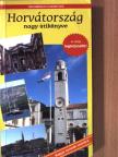 Csibor Zoltán - Horvátország nagy útikönyve [antikvár]