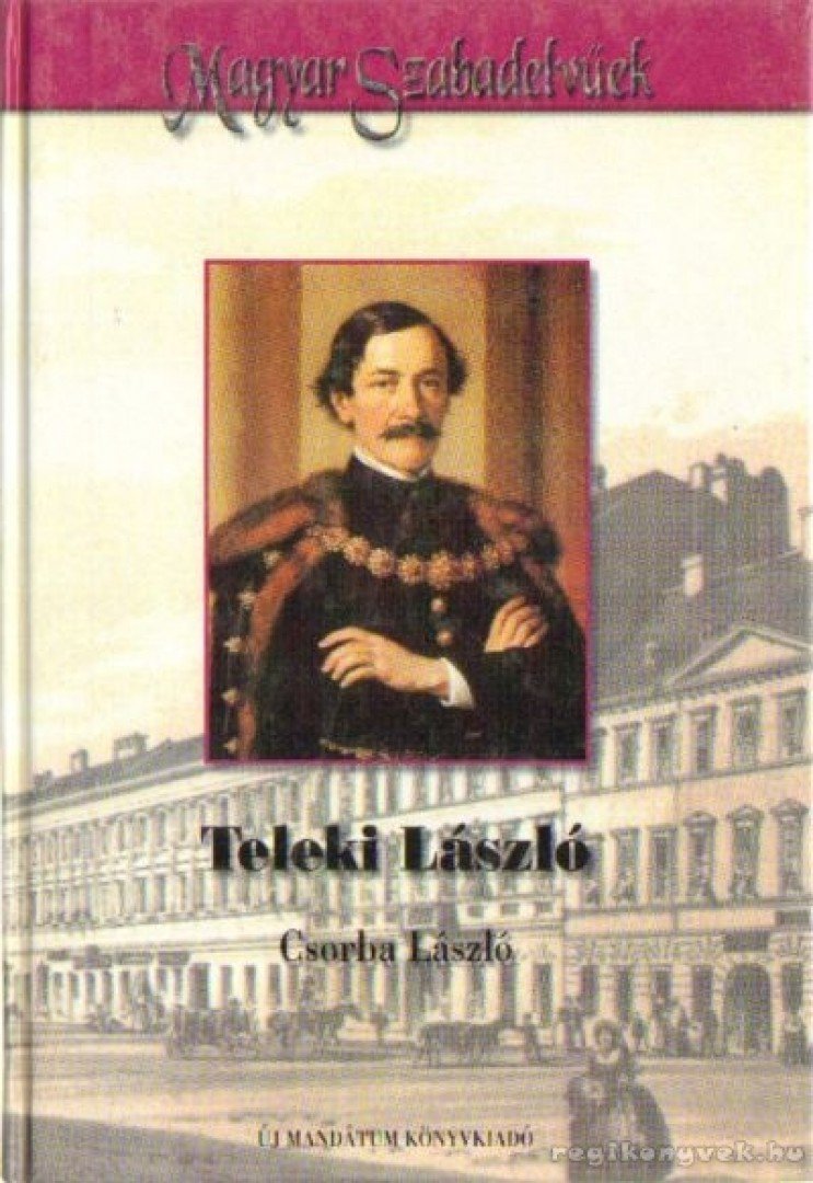 CSORBA LÁSZLÓ - Teleki László [antikvár]