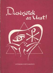 Mándy Zoltán - Dicsérjétek az Urat! [antikvár]