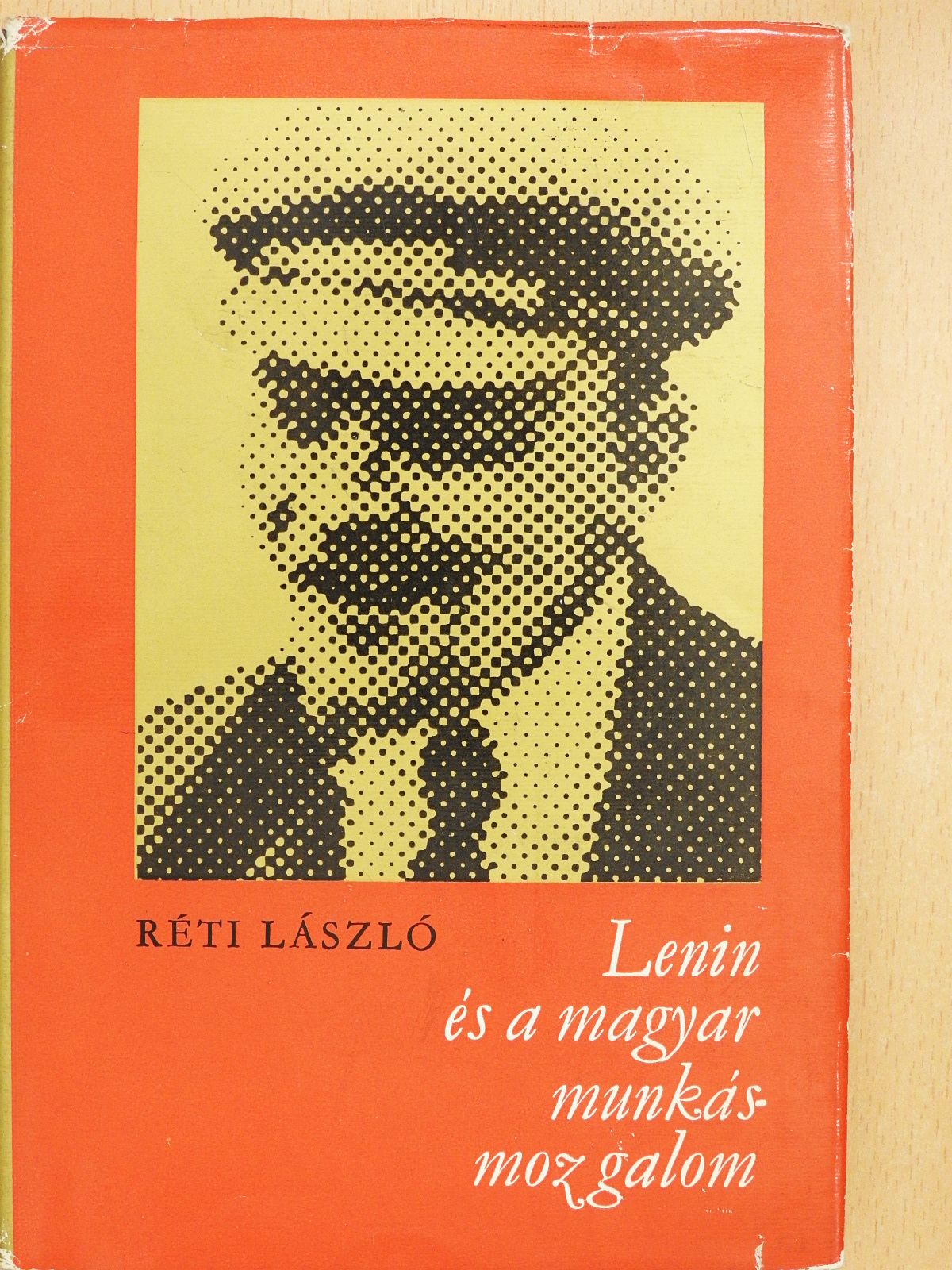 Réti László - Lenin és a magyar munkásmozgalom (dedikált példány) [antikvár]