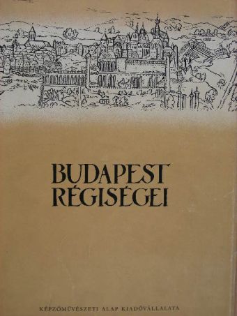 B. Thomas Edit - Budapest régiségei XVI. [antikvár]