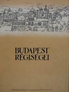 B. Thomas Edit - Budapest régiségei XVI. [antikvár]