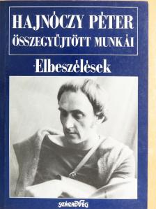 Hajnóczy Péter - Elbeszélések [antikvár]