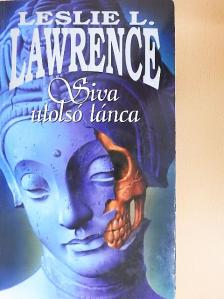Leslie L. Lawrence - Siva utolsó tánca [antikvár]