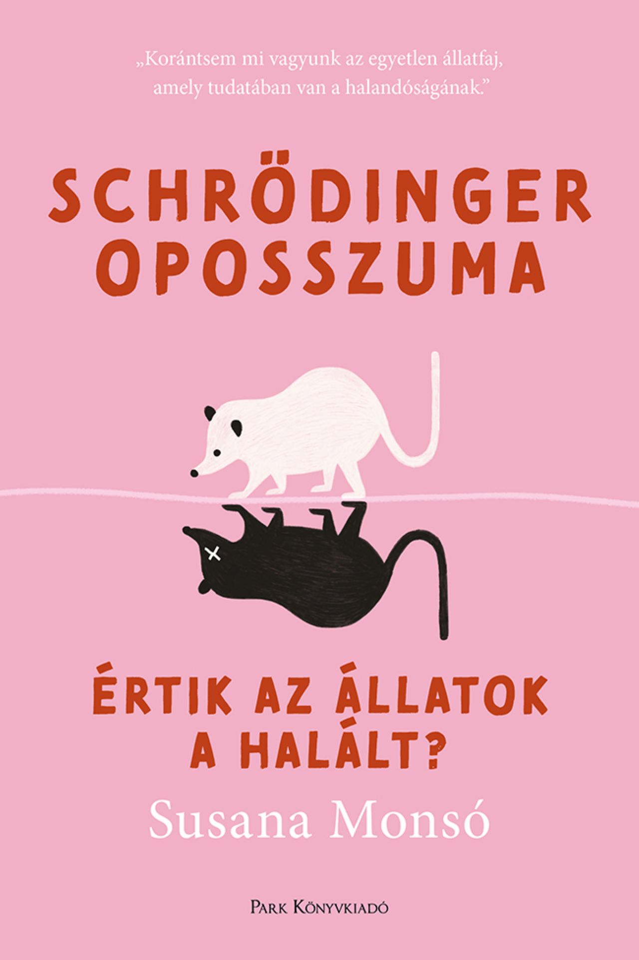 Susana Monsó - Schrödinger oposszuma