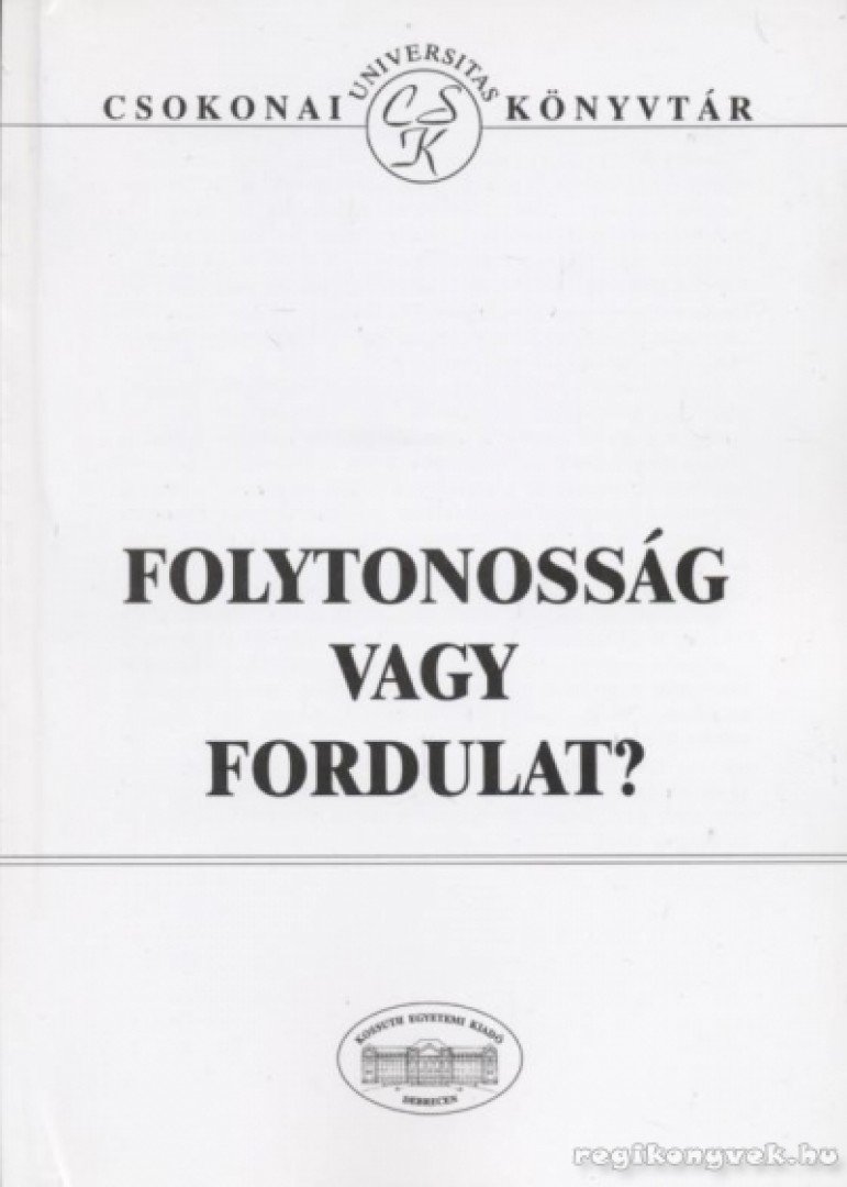Folytonosság vagy fordulat? [antikvár]