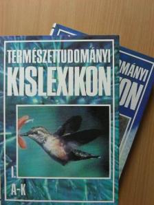 Bíró Gábor - Természettudományi kislexikon I-II. [antikvár]