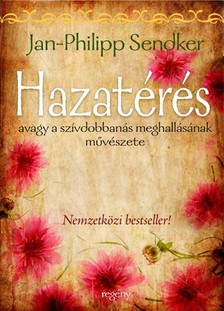 Jan-Philipp Sendker - Hazatérés [eKönyv: epub, mobi]
