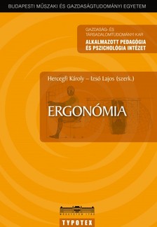 Izsó Lajos (szerk.) Hercegfi Károly - - Ergonómia [eKönyv: pdf]