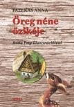 Fazekas Anna - Öreg néne őzikéje - stancolt változat