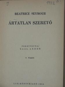 Beatrice Seymour - Ártatlan szerető [antikvár]