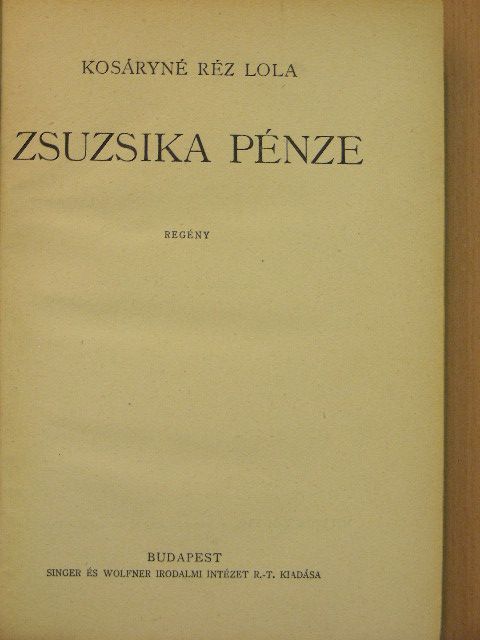 Capitaine Danrit - Zsuzsika pénze/A levegő hajótöröttjei [antikvár]
