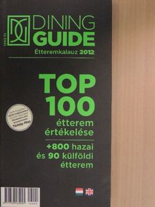 Dining Guide 2012 [antikvár]