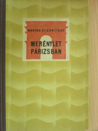 Marika Stiernstedt - Merénylet Párizsban [antikvár]
