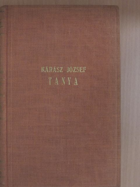Kárász József - Tanya [antikvár]