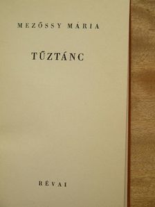 Mezőssy Mária - Tűztánc [antikvár]