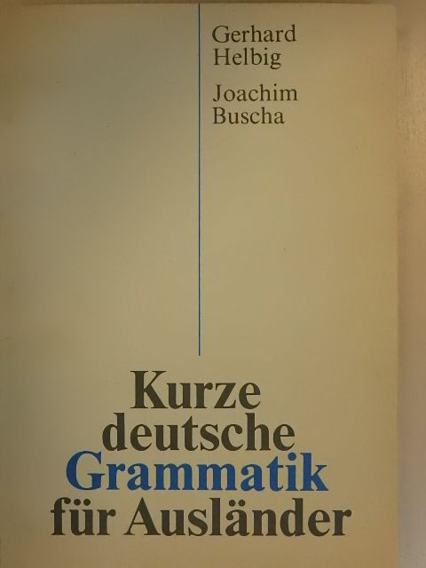 Gerhard Helbig - Kurze deutsche Grammatik für Ausländer [antikvár]