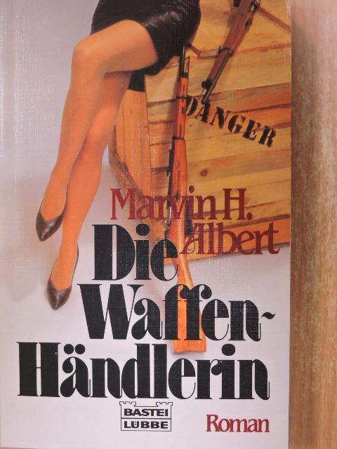 Marvin H. Albert - Die Waffenhändlerin [antikvár]