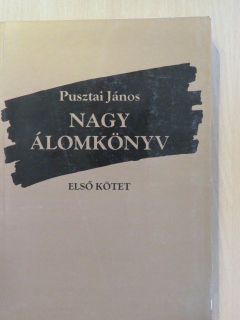 Pusztai János - Nagy álomkönyv I. (aláírt példány) [antikvár]